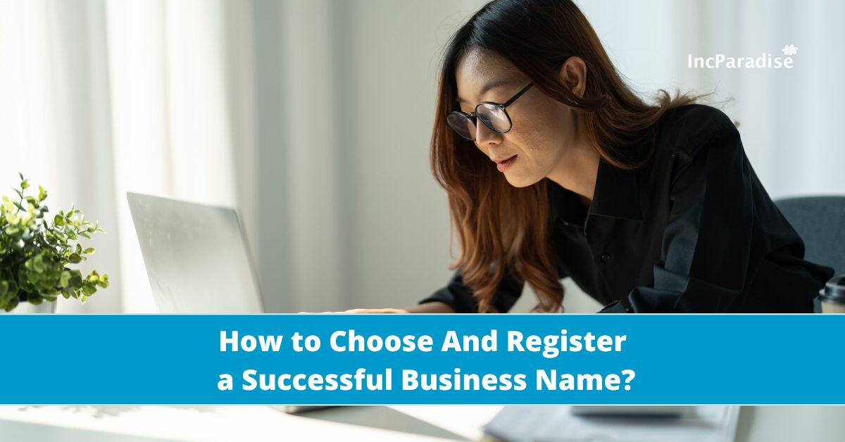 How to Choose And Register a Successful Business Name?