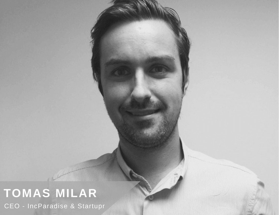 Interview with Tomas Milar, CEO of IncParadise & Startupr