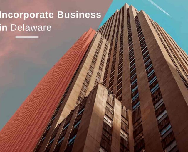 Incorporate Business in Delaware