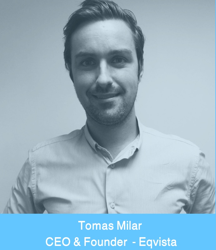 Tomas Milar - CEO & Founder - Eqvista, IncParadise and Startupr