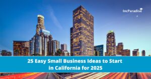 25 Small Business Ideas to Start in California