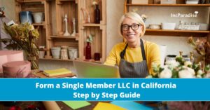 Guide to single member LLC in California