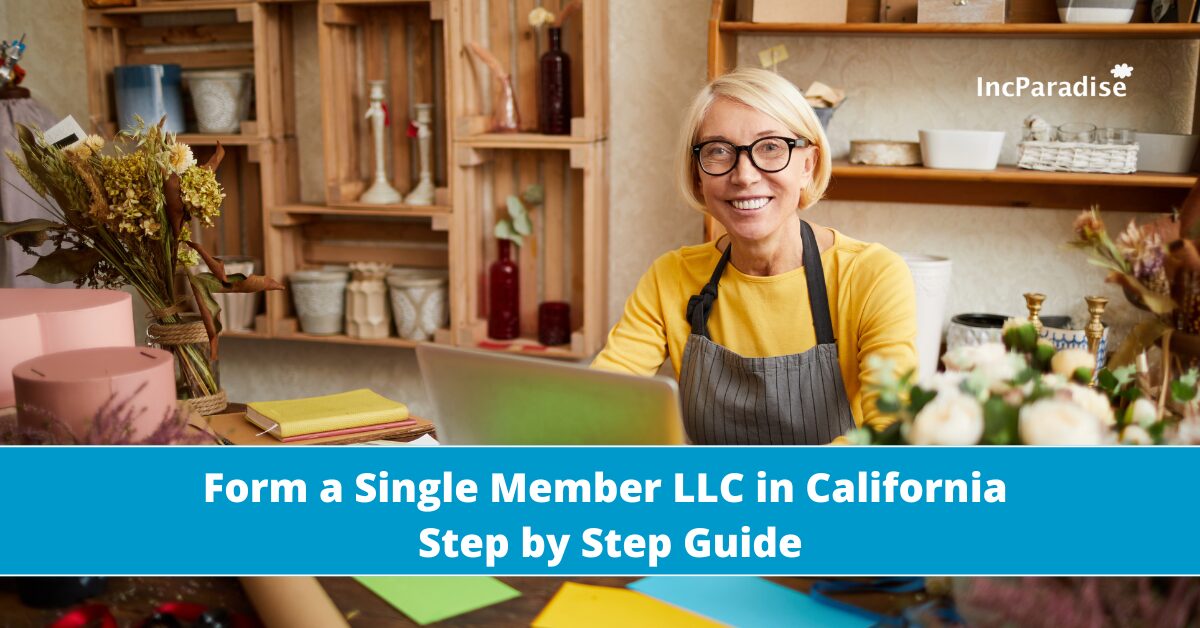 Guide to single member LLC in California
