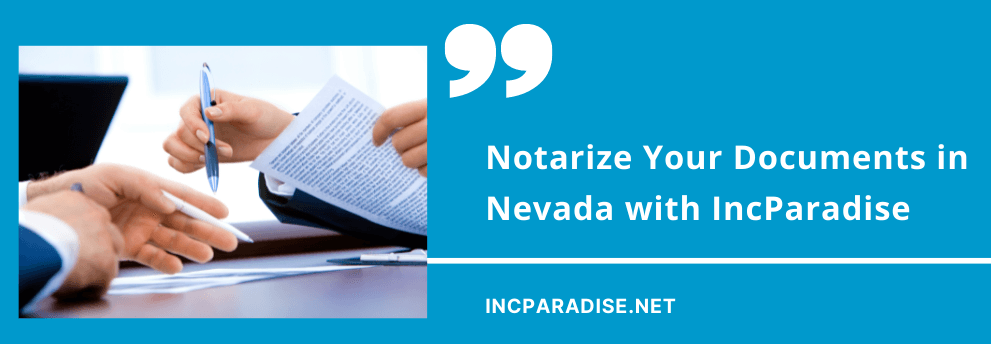 Notarize Your Documents in Nevada