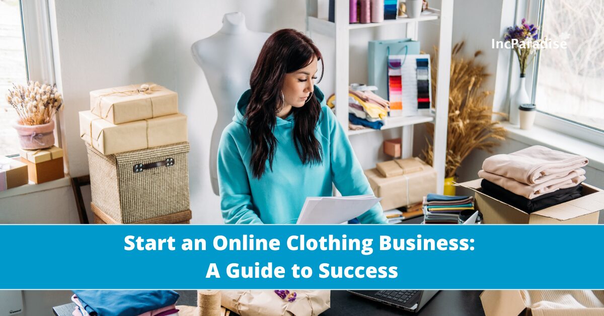 Start an Successful Online Clothing Business