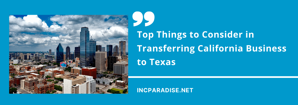 Top Things to Consider in Transferring California Business to Texas