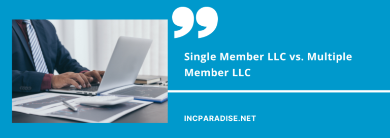 Single Member LLC vs. Multiple Member LLC | IncParadise