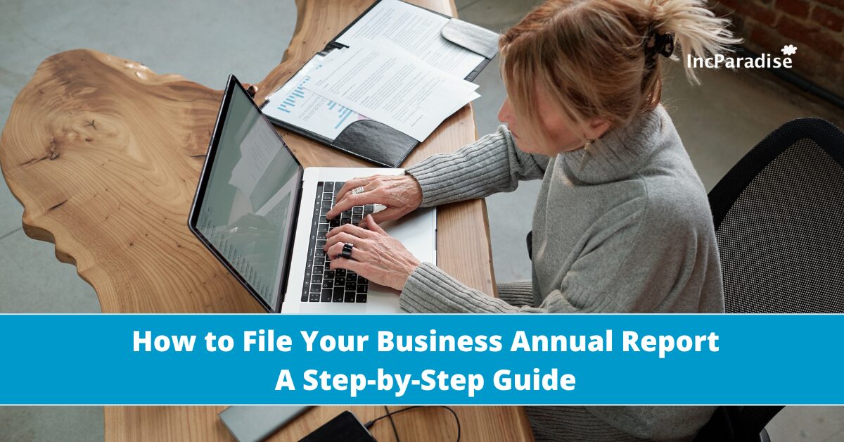 How to File Annual Report: A Step-by-Step Guide