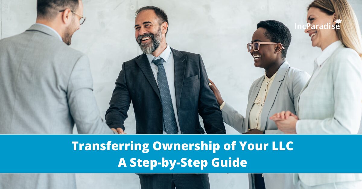 Transferring Ownership of Your LLC
