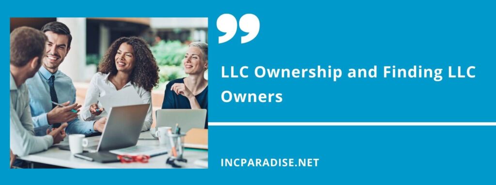 LLC Ownership and Finding LLC Owners