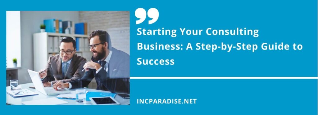 Starting Your Consulting Business