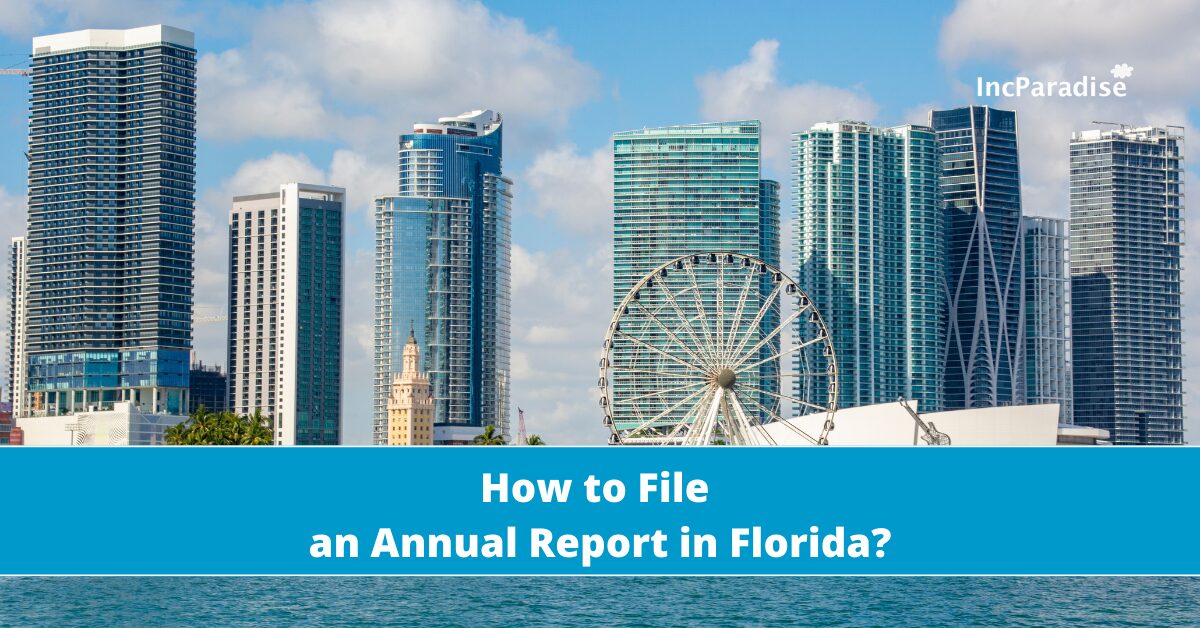 How to File an Annual Report in Florida?