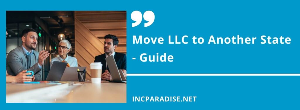 Move LLC to Another State - Guide