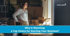 Starting a business in Wyoming benefits