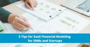 SaaS Financial Modeling