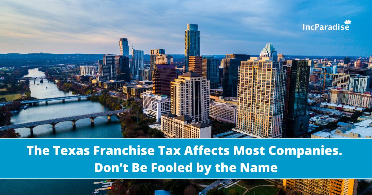 The Texas Franchise Tax explained