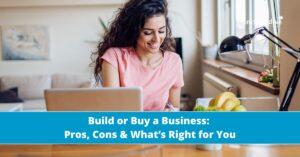 Build or Buy a Business
