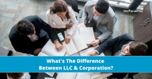 Difference between LLC and Corporation