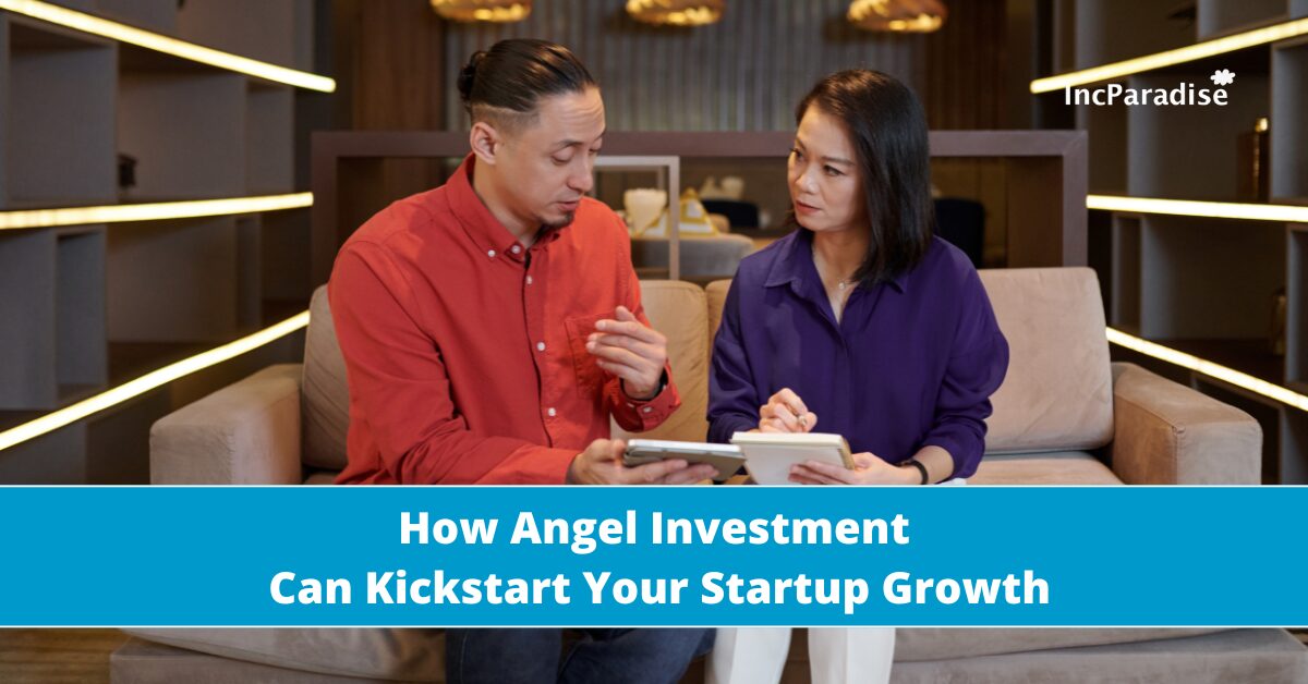 How Angel Investment Can Kickstart Your Startup Growth
