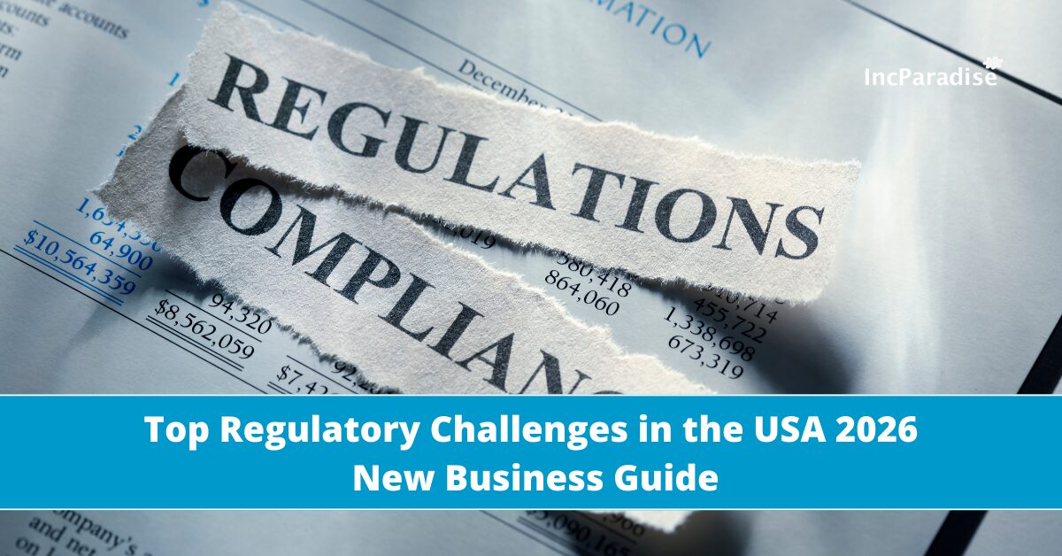 Regulatory Challenges in the USA in 2026